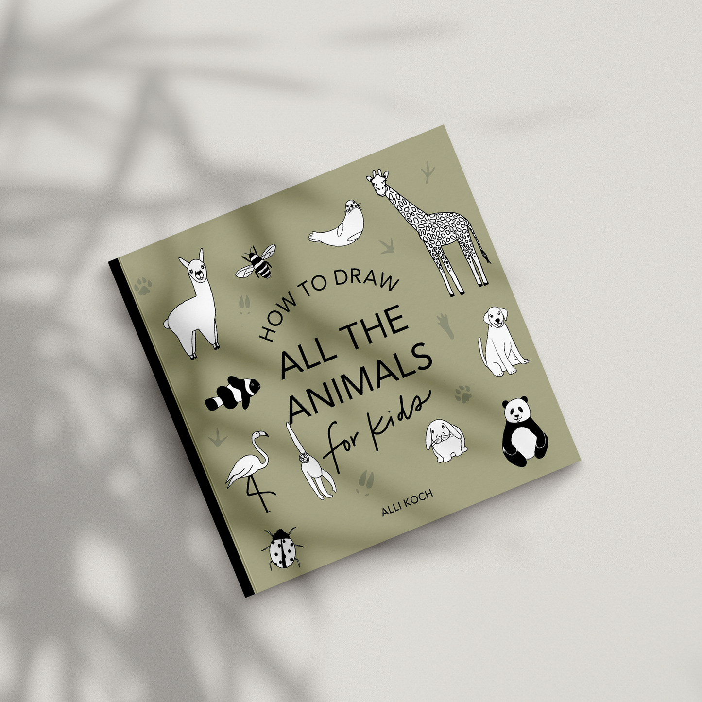 All The Animals: A How to Draw Art Book for Kids (Stocking Stuffers for Kids)